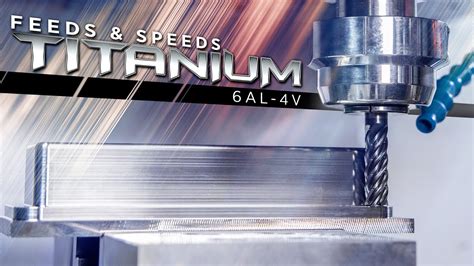 cnc machining titanium suppliers|recommended cutting speeds for titanium.